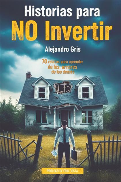 Portada del libro Historias para no invertir
