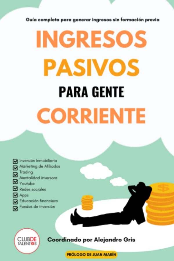 Ingresos pasivos para gente corriente